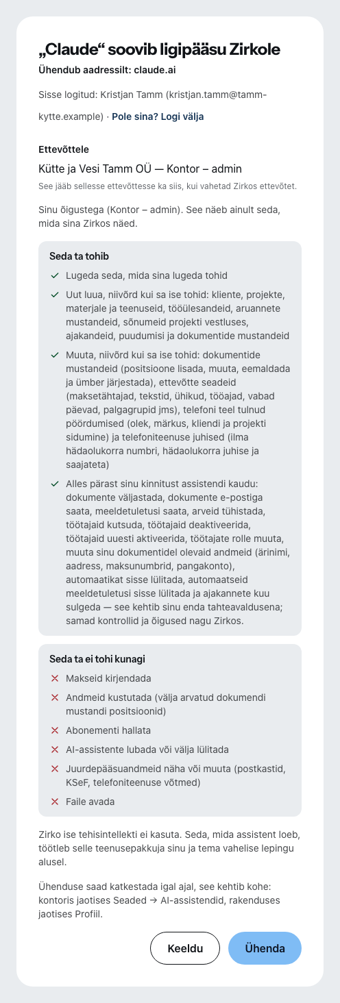 Zirko nõusolekuleht, kui Claude tahab ühendust luua: kes küsib ja kust, kes on sisse logitud, millise ettevõtte jaoks ja milliste õigustega, all see, mida assistent tohib ja mida mitte kunagi.