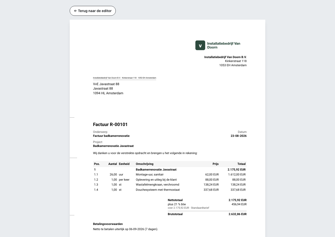 De voorvertoning van de klaarstaande factuur: ontvanger, regels met aantal en stuksprijs, daaronder het bedrag exclusief btw, de btw en het totaalbedrag plus de betalingsvoorwaarden.