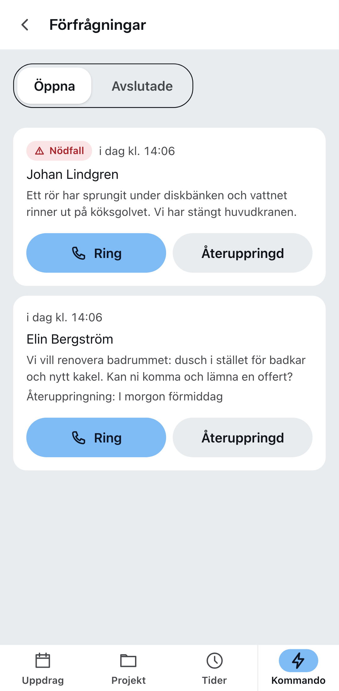 ”Förfrågningar” i Zirko-appen: nödfallet först, under det en förfrågan med önskan om återuppringning.